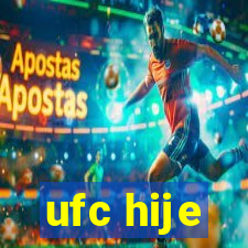 ufc hije