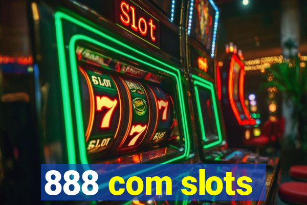 888 com slots