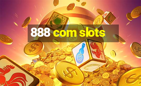 888 com slots