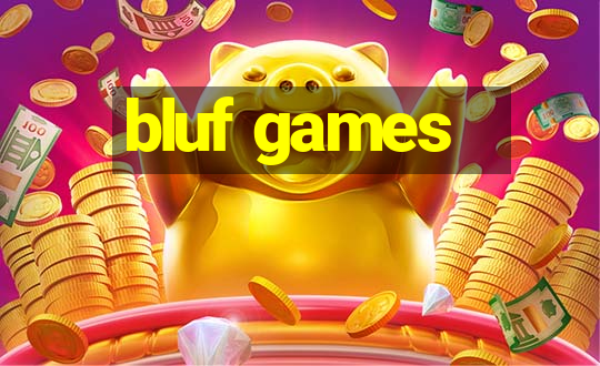 bluf games