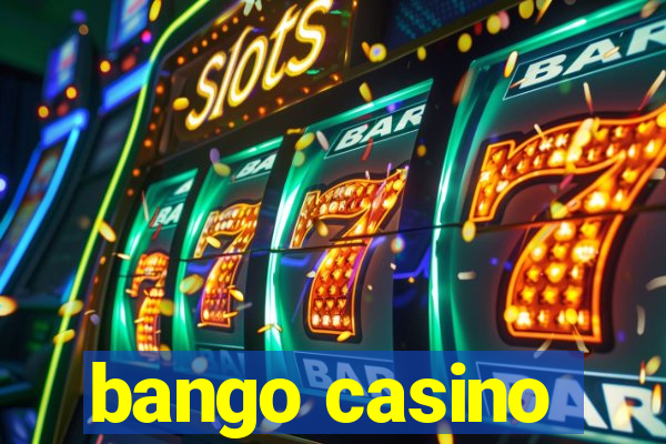 bango casino