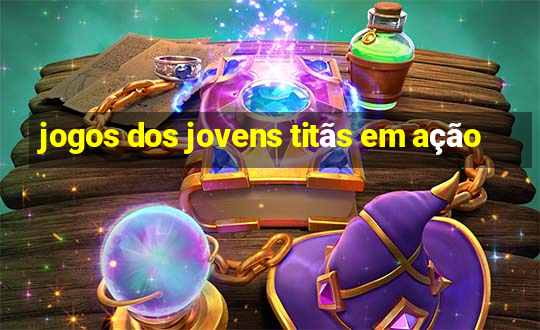 jogos dos jovens titãs em ação