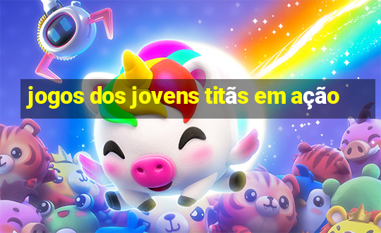 jogos dos jovens titãs em ação