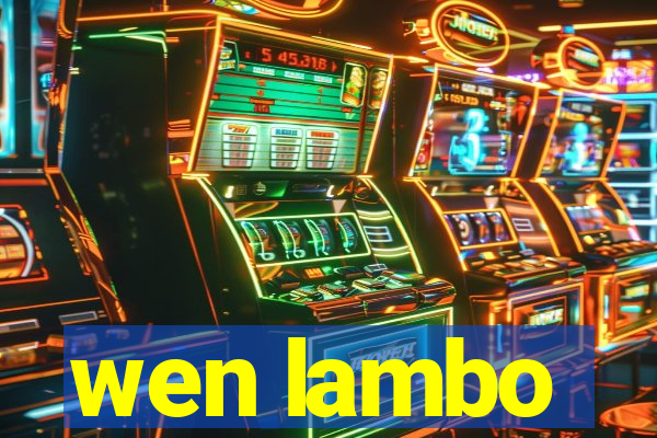 wen lambo