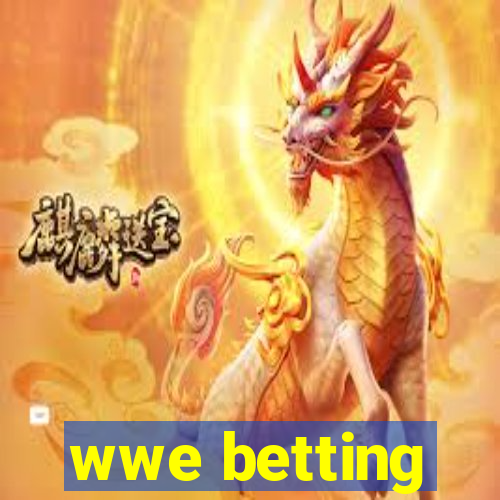 wwe betting