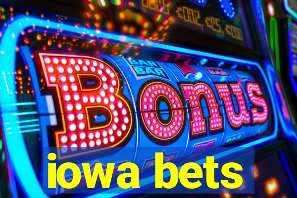 iowa bets