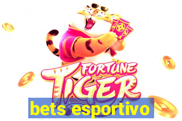 bets esportivo