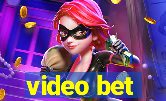 video bet