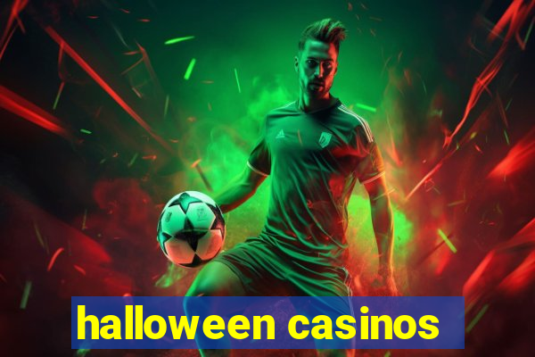 halloween casinos