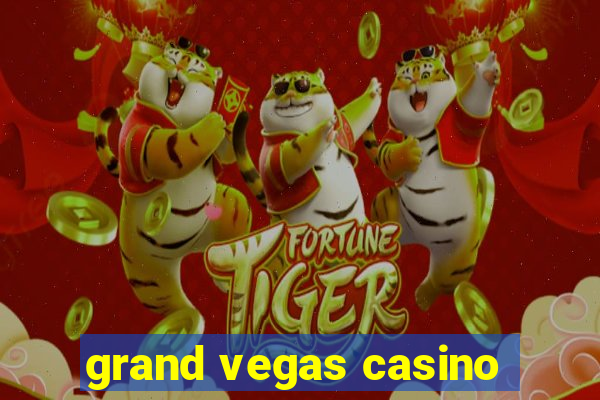 grand vegas casino