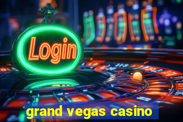 grand vegas casino