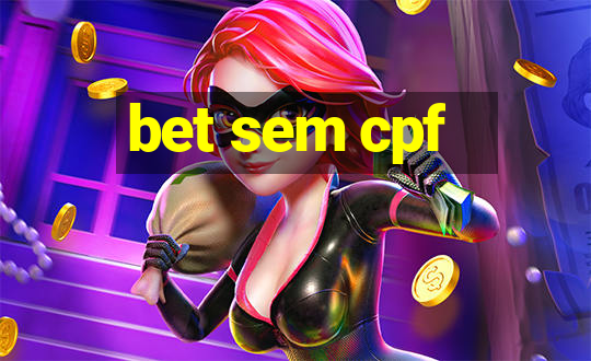 bet sem cpf