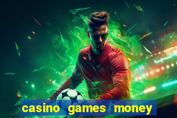 casino games money slots ls342