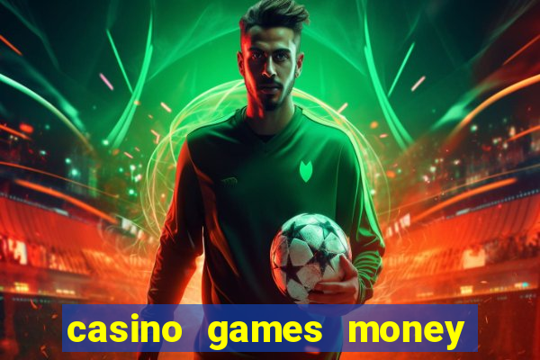 casino games money slots ls342