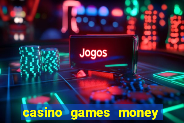 casino games money slots ls342