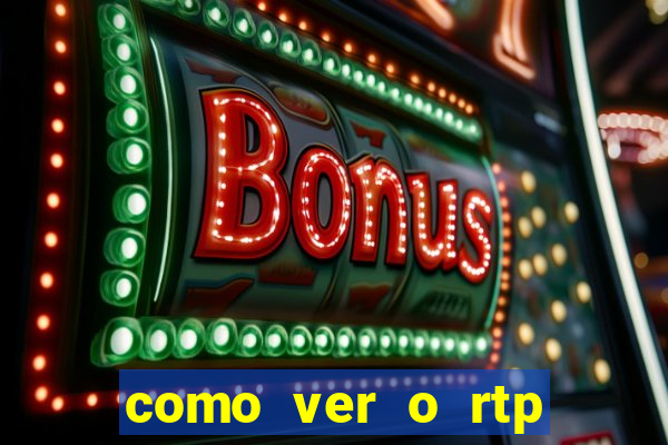 como ver o rtp dos slots