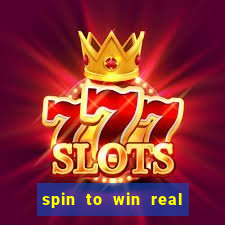 spin to win real cash game