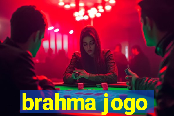 brahma jogo