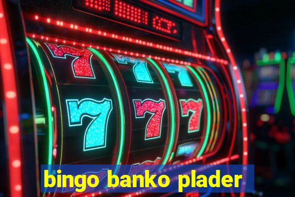 bingo banko plader