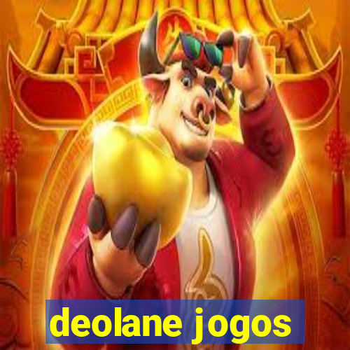 deolane jogos