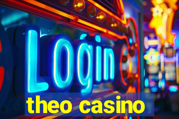 theo casino