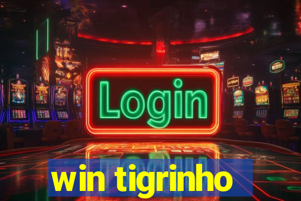 win tigrinho