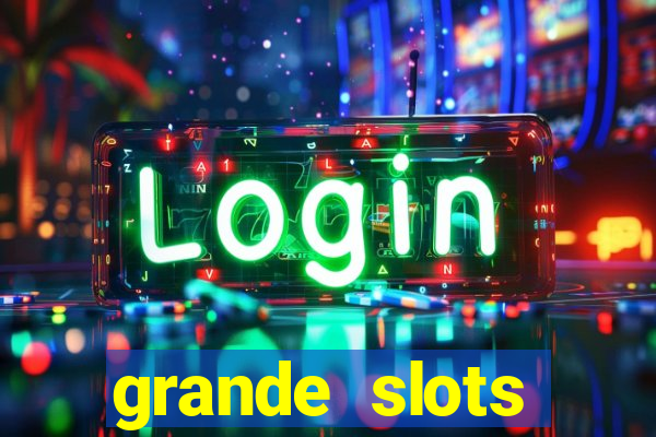 grande slots fortune tiger