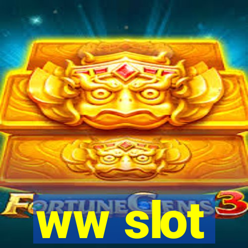 ww slot