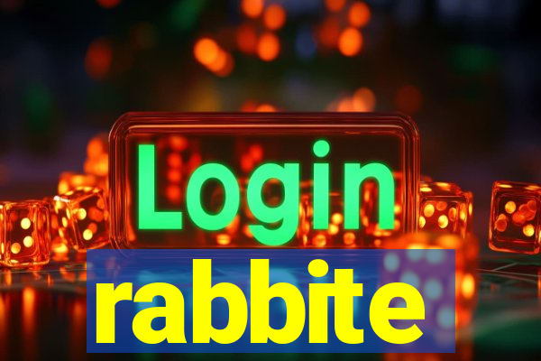 rabbite