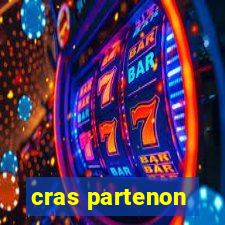 cras partenon