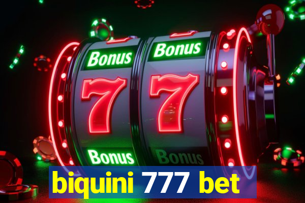 biquini 777 bet