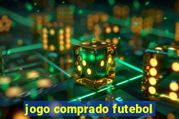 jogo comprado futebol