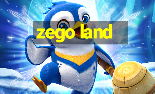 zego land