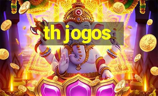 th jogos