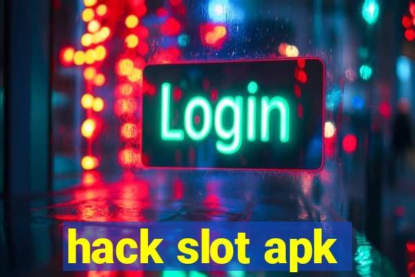 hack slot apk