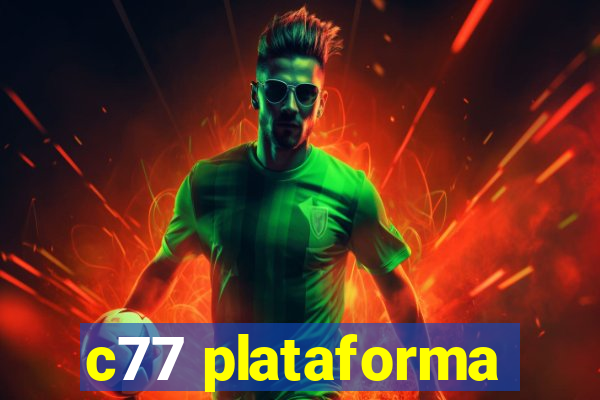 c77 plataforma