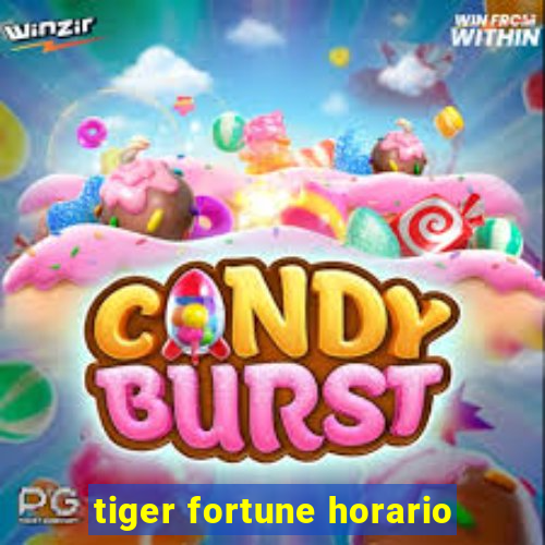 tiger fortune horario