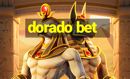 dorado bet