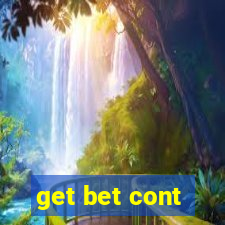 get bet cont