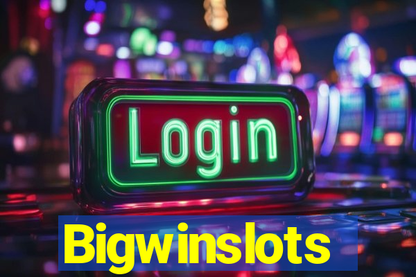 Bigwinslots