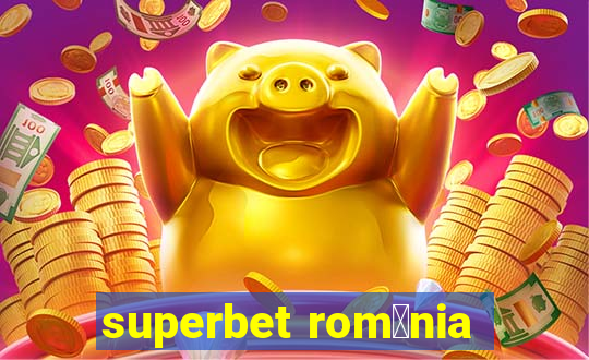 superbet rom芒nia