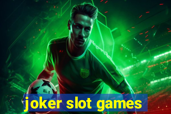 joker slot games