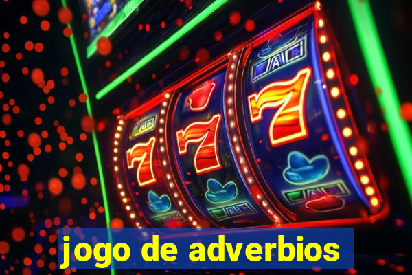 jogo de adverbios