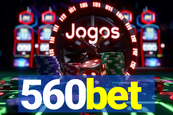 560bet