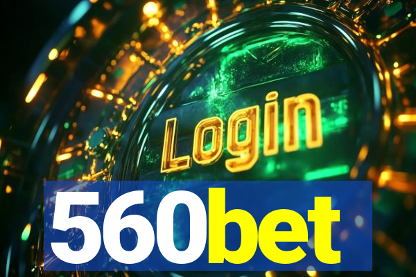 560bet