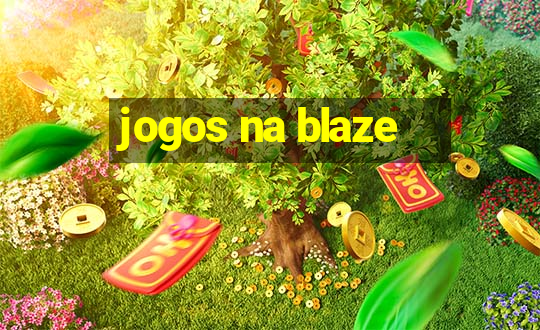 jogos na blaze