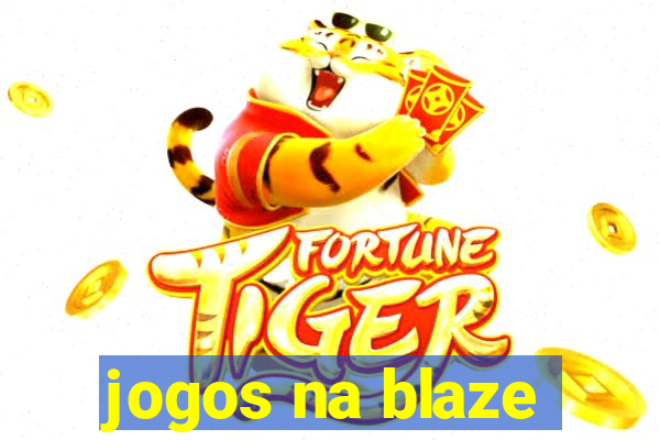 jogos na blaze