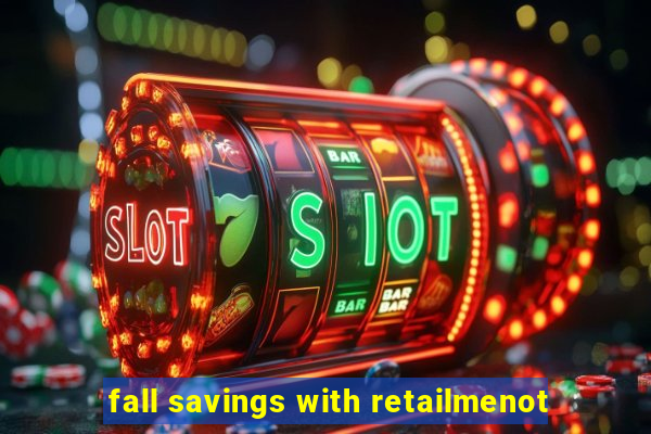 fall savings with retailmenot