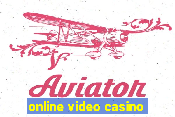 online video casino