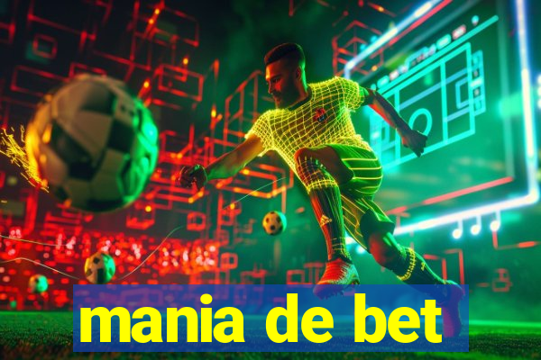 mania de bet